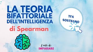 L'intelligenza bifattoriale di Spearman - TFA Sostegno e Concorso docenti