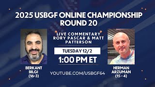 2025 USBGF Online Championship Rd 20 - Berkant Bilgi vs Herman Arzuman