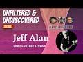 #32 - Undiscovered with Jeff Alan - Afterlife and Run for Cover
