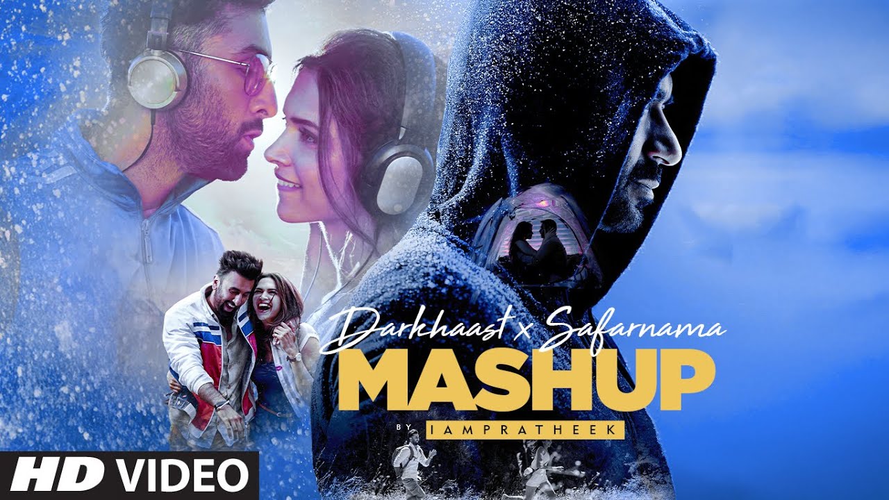 Darkhaast X Safarnama (Mashup): Ajay Devgn X Ranbir Kapoor | Arijit Singh, Lucky Ali | IAMPRATHEEK