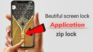 Beautiful Lock screen zipper loack any smartphone phone best lock screen app mobile ko smart Kaise screenshot 2