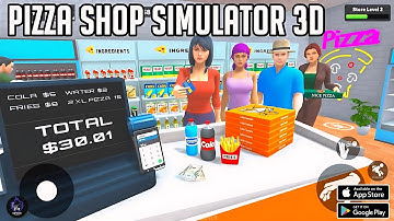 Pizza Shop Simulator 3D (Early Access) Android Gameplay
