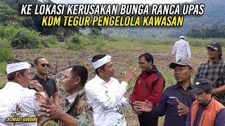 BERKUNJUNG KE RANCA UPAS LIHAT LOKASI KERUSAKAN BUNGA-KDM TEGUR PENGELOLA KAWASAN