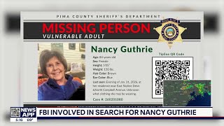 FBI involved in search for Nancy Guthrie Wealth