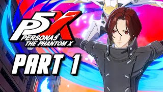 Persona 5 The Phantom X - Gameplay Walkthrough Part 1 (No Commentary)