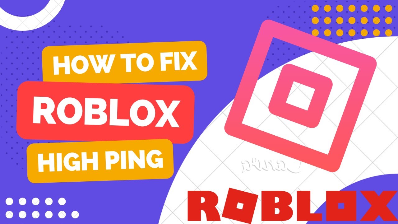 How to ping high ping Roblox in Windows 7, Reduce Ping