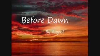 Watch August Before Dawn video