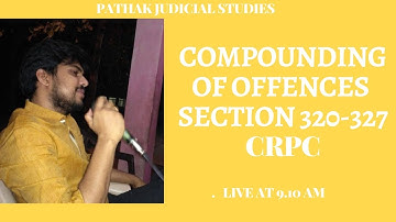 SECTION 320-327  | CR.PC 1973  | CIVIL JUDGE | LAW LECTURE |