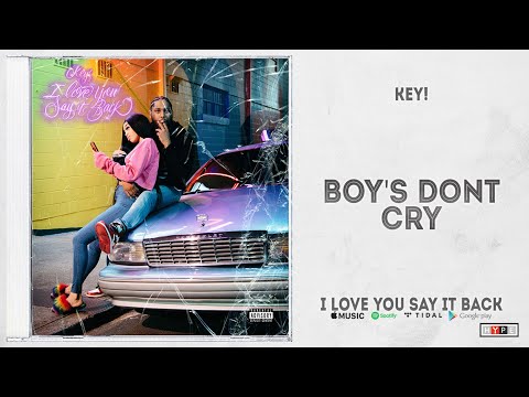 KEY! - Boys Don't Cry (I Love You Say It Back)