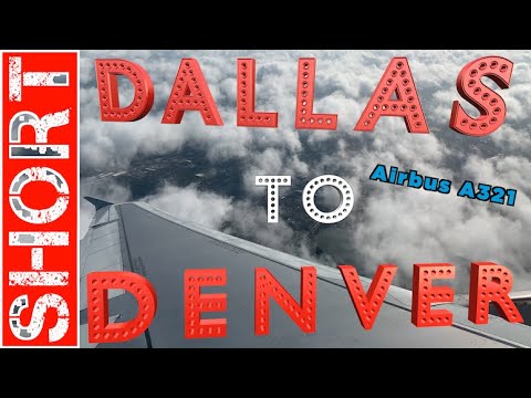 Dallas Texas to Denver Colorado - Airbus A321 - American Airlines - Short Full Flight - DFW - DEN