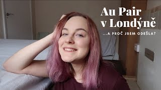 Au Pair v Londýně - jak jsem to měla