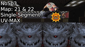NoSp3 Map 21 "Continuum" and Map 22 "Relent" UV MAX [DOOM II]