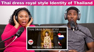 Thai dress royal style Identity of Thailand. The pride of all Thai people Reaction