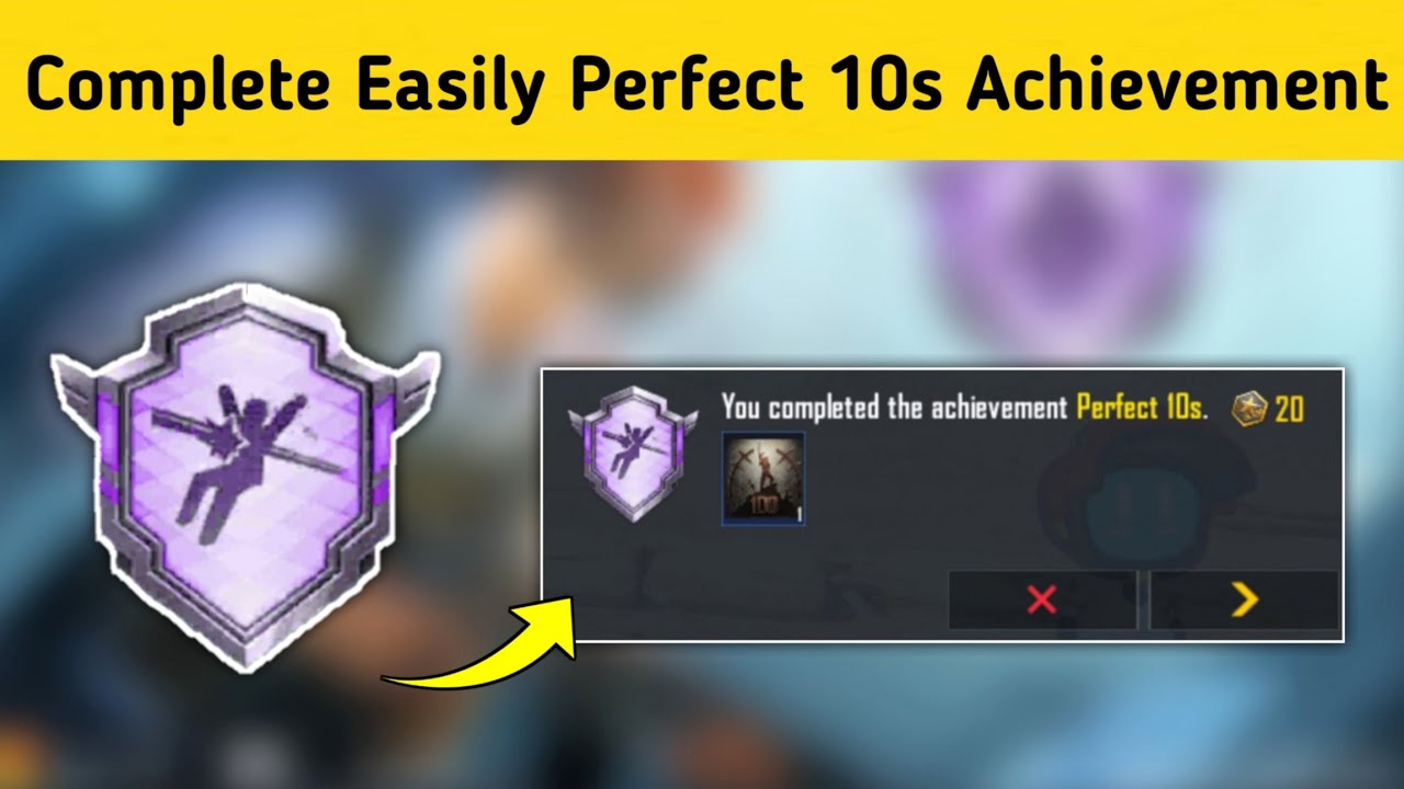 Easy Way To Complete Perfect 10s Achievement In Bgmi | Pubg | HowTo ...