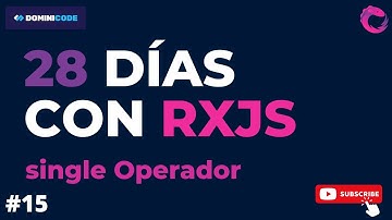 "Operador Single de RxJS: Cómo obtener un único valor de un observable"