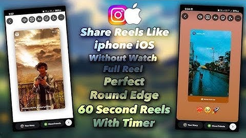 How to Share Reels like iPhone on Story ( Timer + Round Edges ) iOS Instagram ! Round Edge Story 😍
