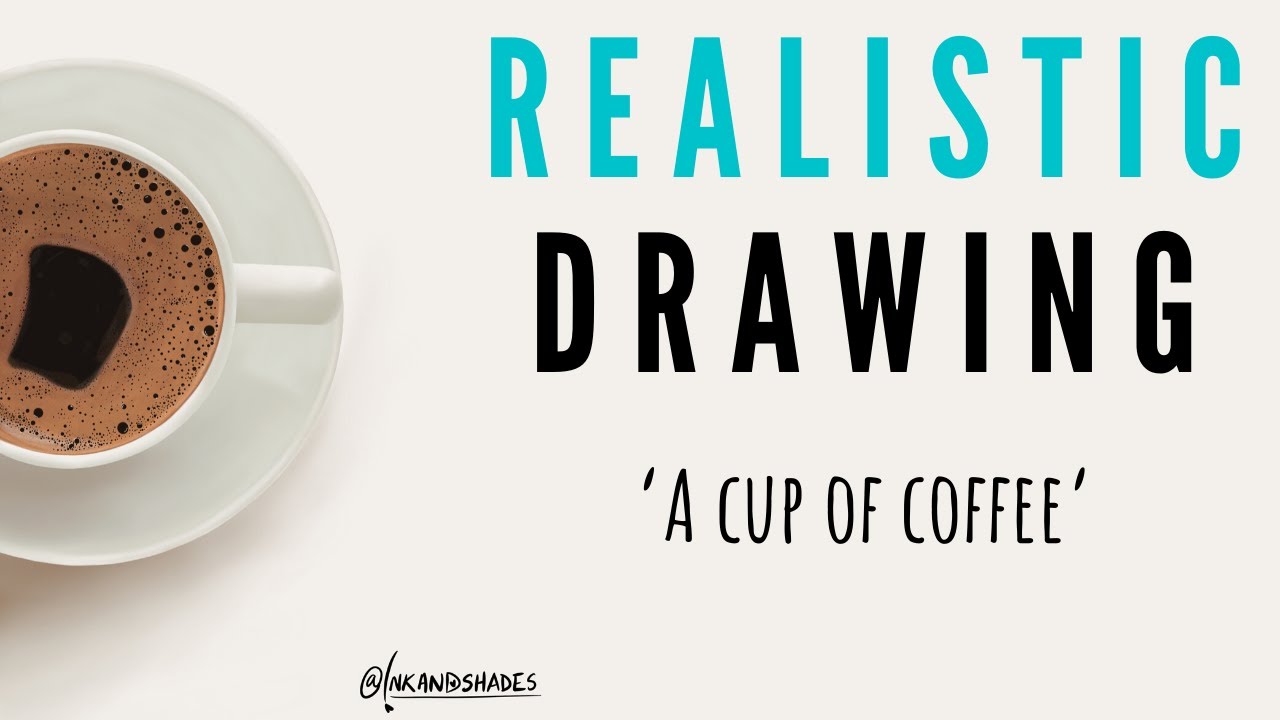 Realistic drawing How to draw ‘A cup of coffee’ Procreate digital