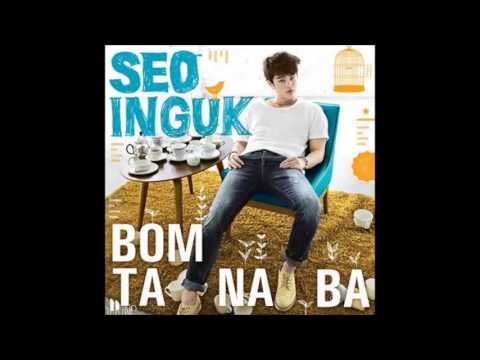 (+) 서인국 - 봄 타나봐 (BOMTANABA).mp3