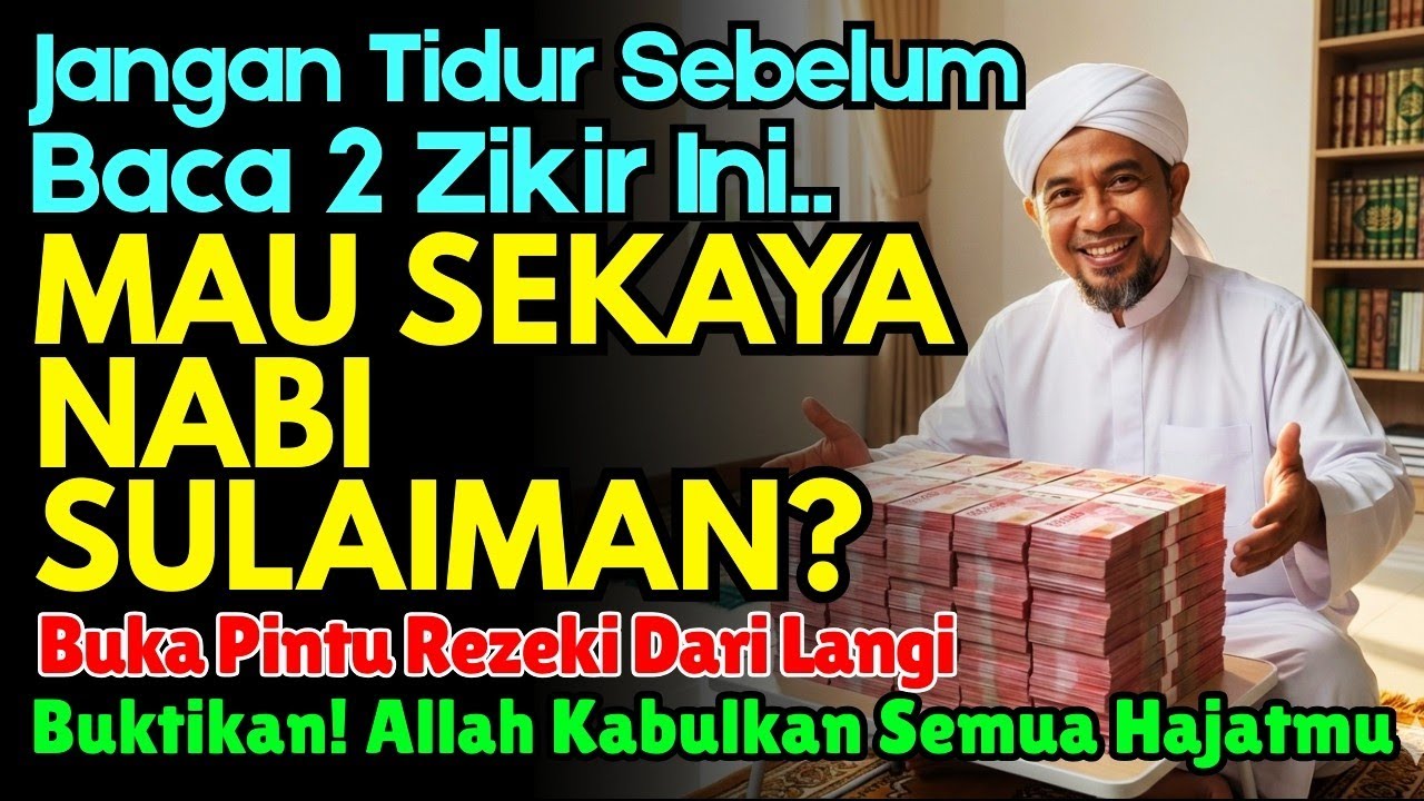 WARISI KEKAYAAN NABI SULAIMAN 🌀CUKUP AMALKAN 2 DZIKIR PENDEK INI, DAPATKAN KEKAYAAN TANPA BATAS!