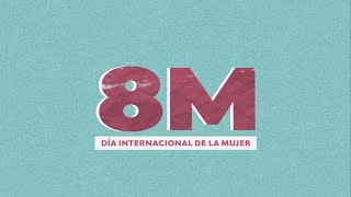 ♀️ La historia del #8M