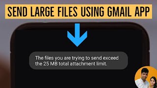 How to send large files in Gmail | Send files more than 25MB in Gmail