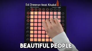 Ed Sheeran - Beautiful People ft. Khalid // Launchpad Pro Cover/Remix