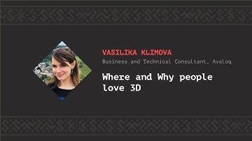 Where and why people love 3D, Vasilika Klimova [CSS-Minsk-JS 2019]