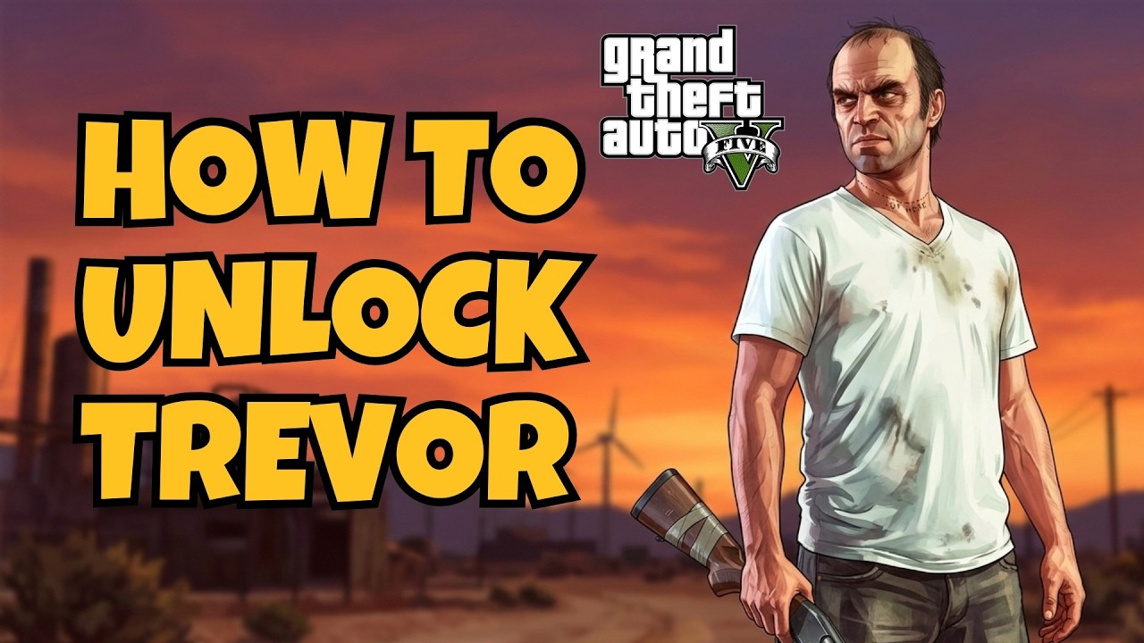 How to Unlock Trevor in GTA 5 Story Mode - YouTube