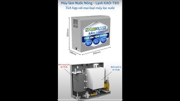 KAROFI - T80 - NÂNG CẤP MÁY LỌC NƯỚC TỪ 1 CHỨC NĂNG THÀNH 3 CHỨC NĂNG NÓNG- LẠNH- TINH KHIẾT