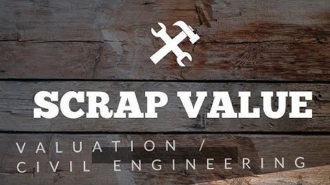 What is scrap value in Valuation|| HINDI || Scrap value in Estimating & costing in civil engineering