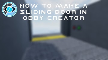 How to Make A Working Slide Door | Obby Creator