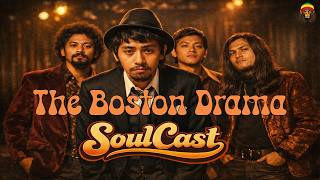 The Boston Drama - Soulcast Cover