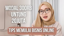 4 TIPS memulai bisnis online, modal 300rb untung 20juta | PART 1 - Durasi: 23.56. 