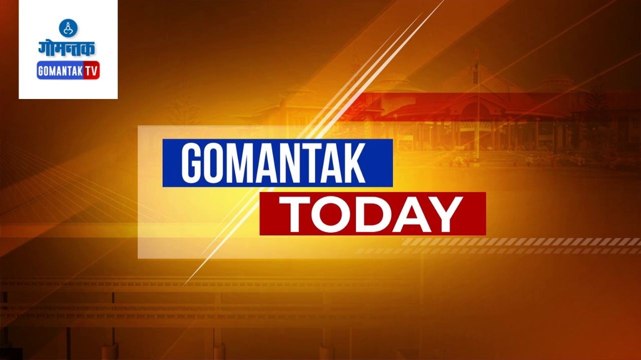 GOMANTAK TODAY BULLETIN LIVE |27- 02-2026 | GOA NEWS | GOA LATEST UPDATES | GOMANTAK TV
