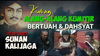 Kidung Alang2 Kumitir Bertuah Pengobatan Warisan Sunan Kalijaga