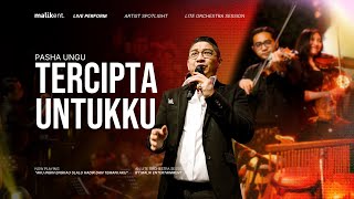 Download lagu ORCHESTRA TERCIPTA UNTUKKU - PASHA UNGU Ft. malik Entertainment