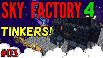Sky Factory 4 Tinkers Smeltery! Ep3