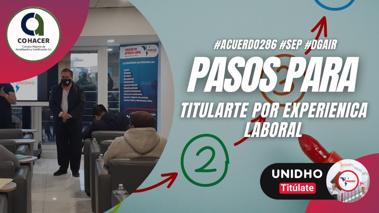 Pasos para titularte por experiencia laboral - Acuerdo SEP 286 y 02/04