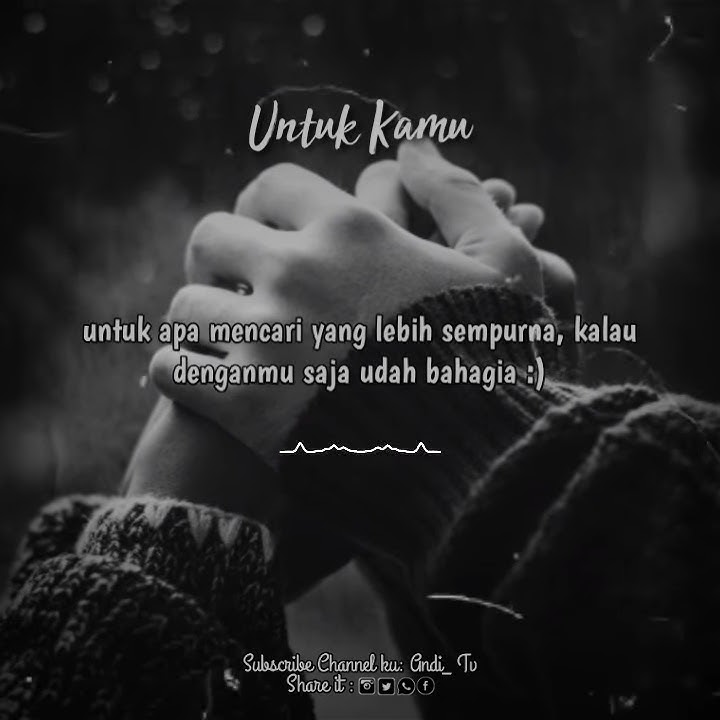 Story wa untuk pacar tersayang terbaru
