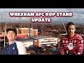 WREXHAM AFC KOP STAND DAILY UPDATE