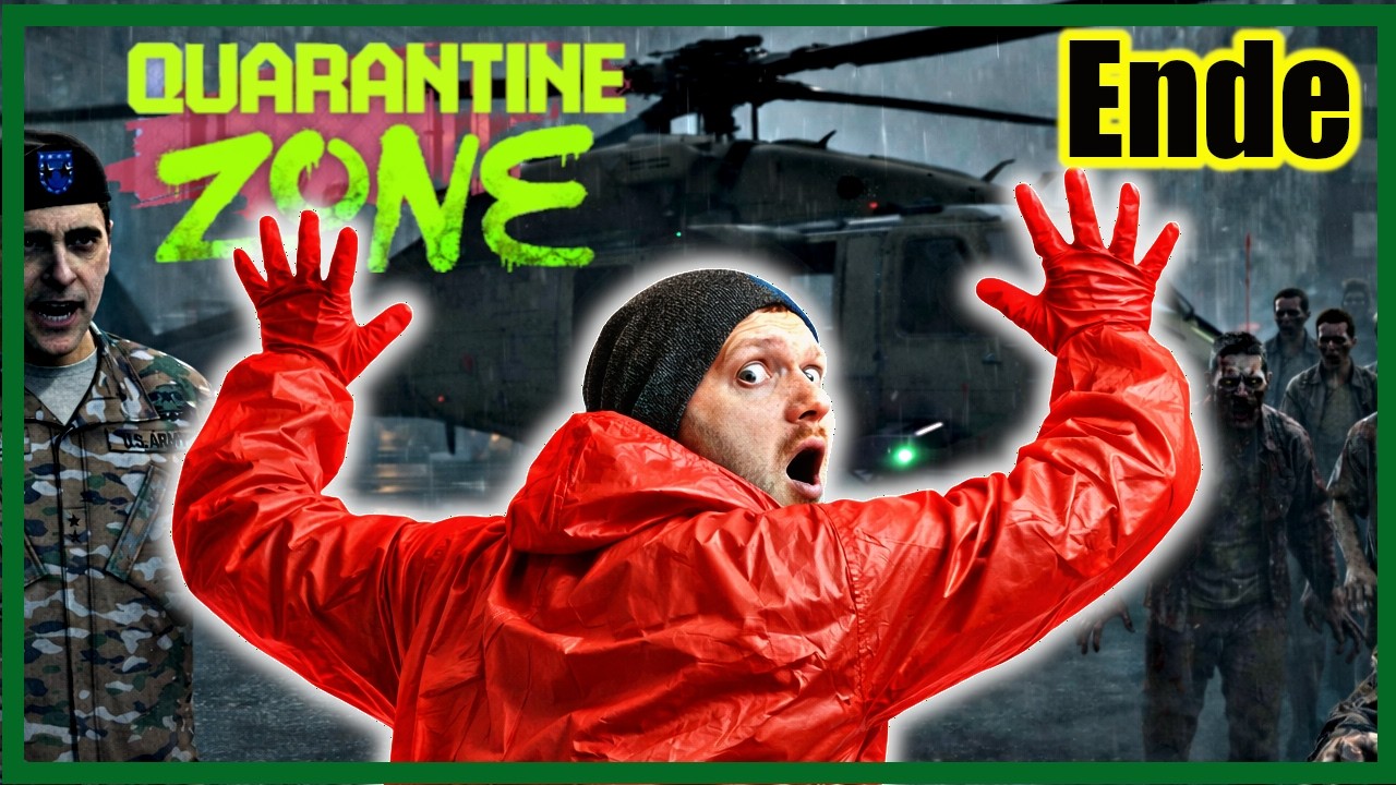 Alles hat ein Ende, doch die Zombies haben keins! - Quarantine Zone!  Folge 12 [Ende]