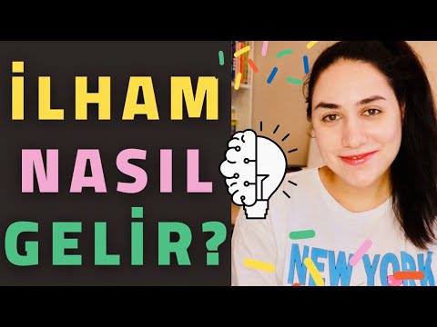 Video: Bir Ilham Kaynağı Nasıl Bulunur