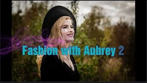 FASHION WITH AUBREY 2