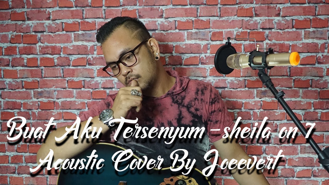 Buat Aku Tersenyum - Original Song by Sheila On 7 | Acoustic Cover by
