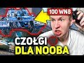 CZOŁGI DLA NAJWIĘKSZYCH NOOBÓW? - World of Tanks