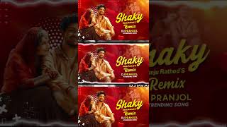 Shaky Remix 🔥 | Marathi DJ Mix Shorts | Sanju Rathod Ft. Isha Malviya | DJ PRANJOL #shorts