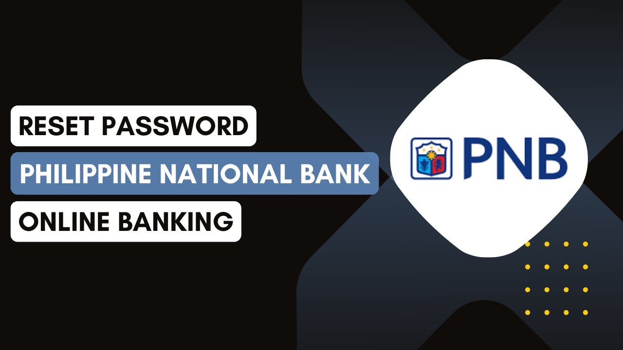 Philippine National Bank: How To Reset Online Banking Password ! - YouTube