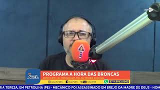 A HORA DAS BRONCAS - 25.04.2024