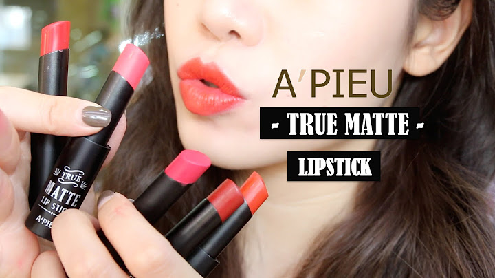 A pieu true matte lipstick review năm 2024