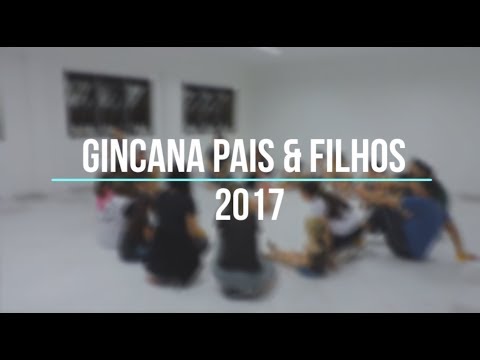 Gincana Pais & Filhos 2017